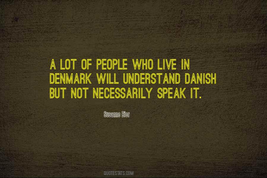 The Way You Speak To Others Quotes #3870