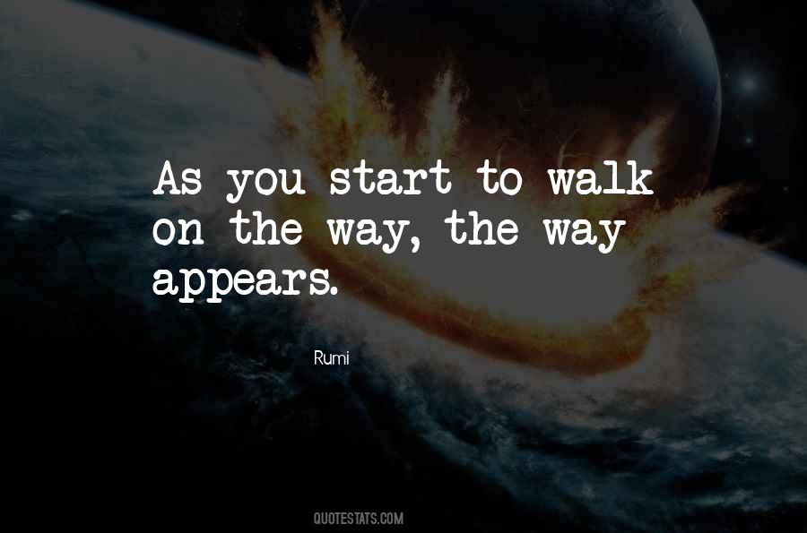 The Way You Walk Quotes #583439