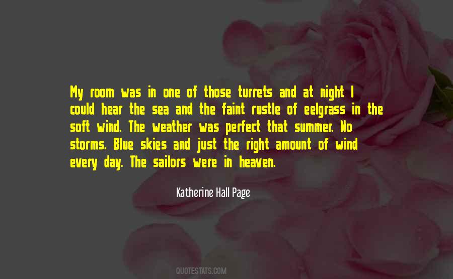 The Weather Is Perfect Quotes #20266