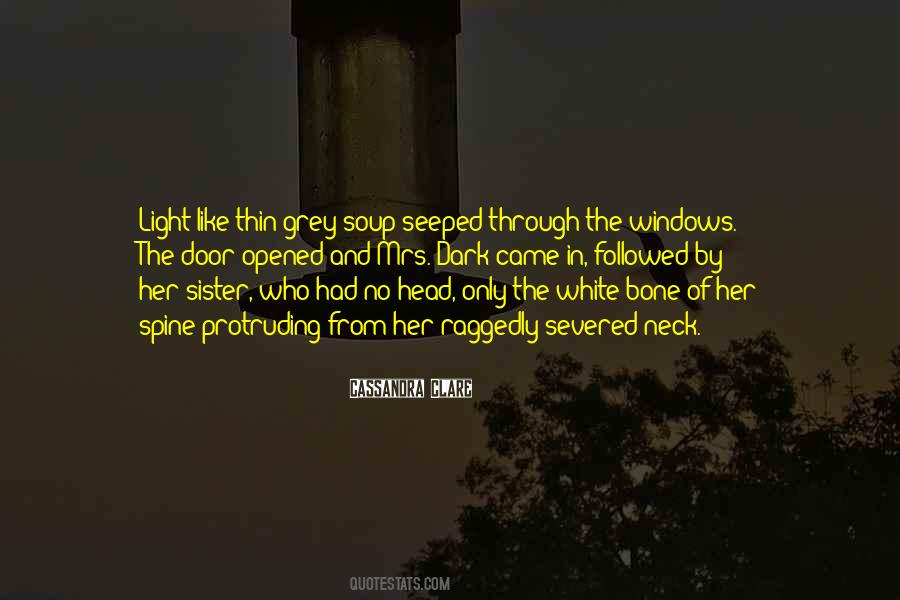 The White Bone Quotes #1014787 The White Bone Quotes #1014787