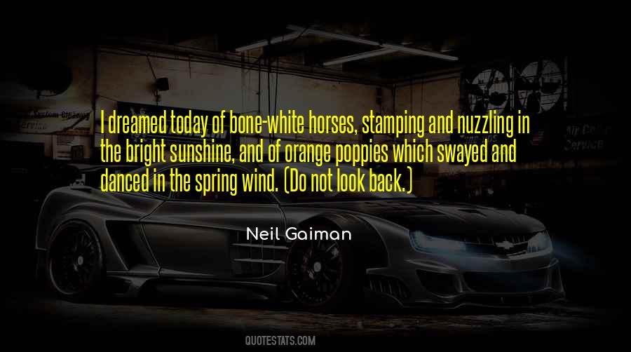 The White Bone Quotes #1406223 The White Bone Quotes #1406223