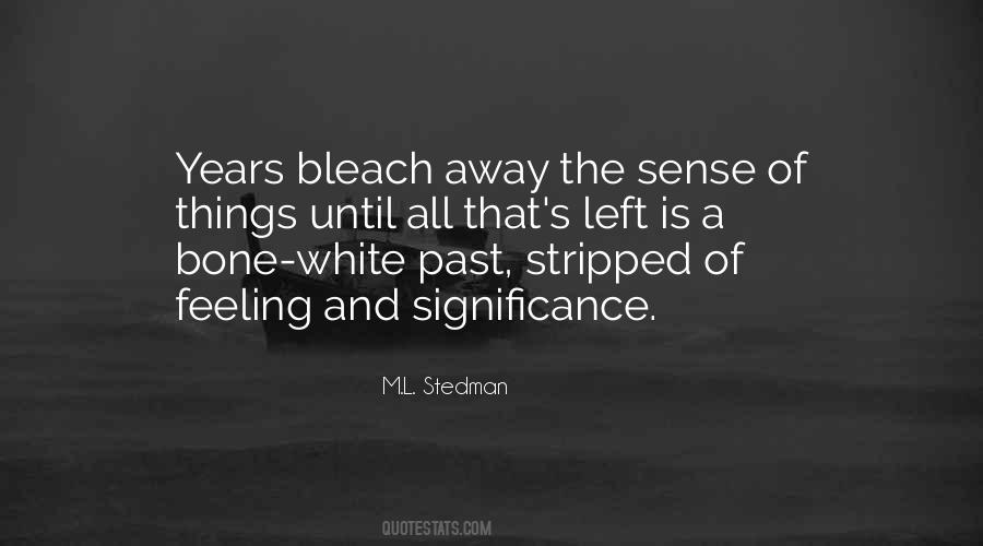 The White Bone Quotes #381490 The White Bone Quotes #381490