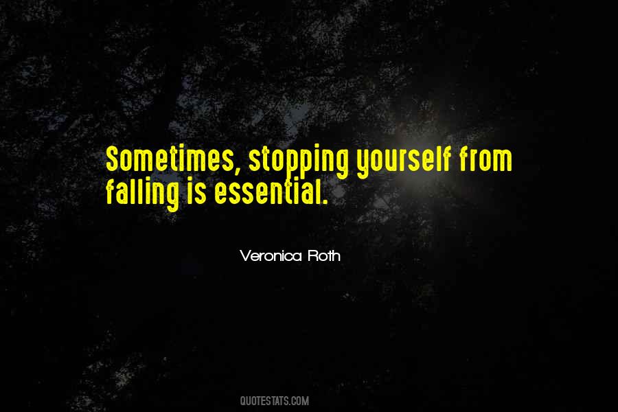 Quotes About Stopping Yourself #203022