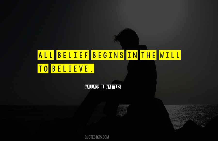 The Will To Believe Quotes #1462027