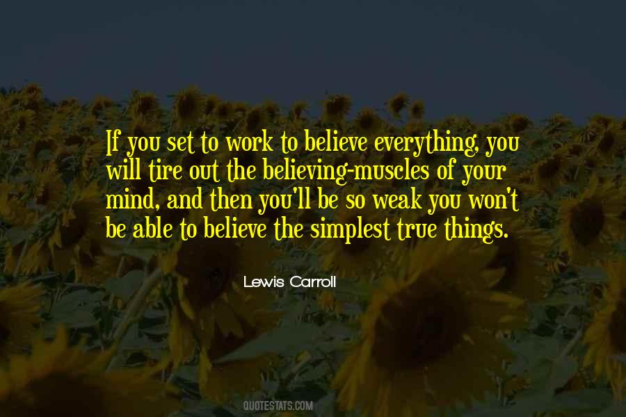 The Will To Believe Quotes #96293