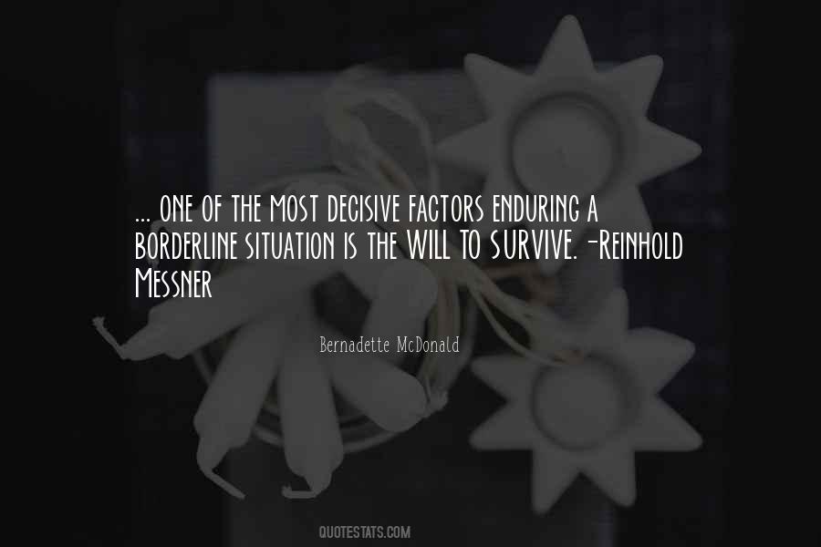 The Will To Survive Quotes #1504563