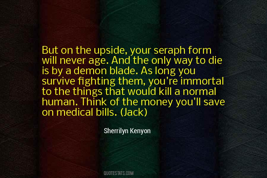 The Will To Survive Quotes #209394