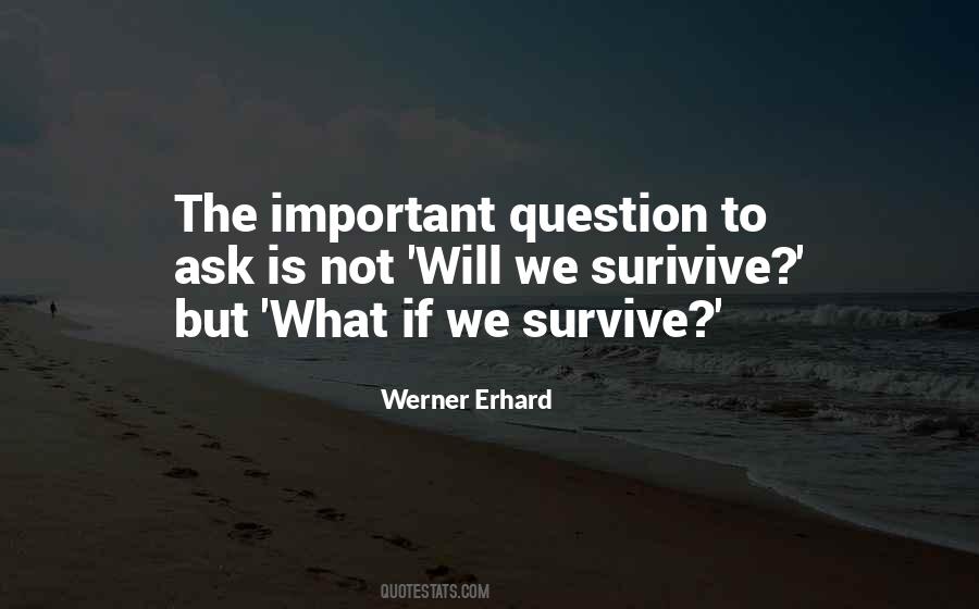 The Will To Survive Quotes #434001