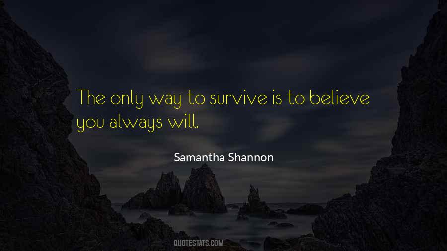 The Will To Survive Quotes #467548