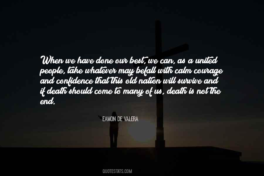 The Will To Survive Quotes #791837 The Will To Survive Quotes #791837