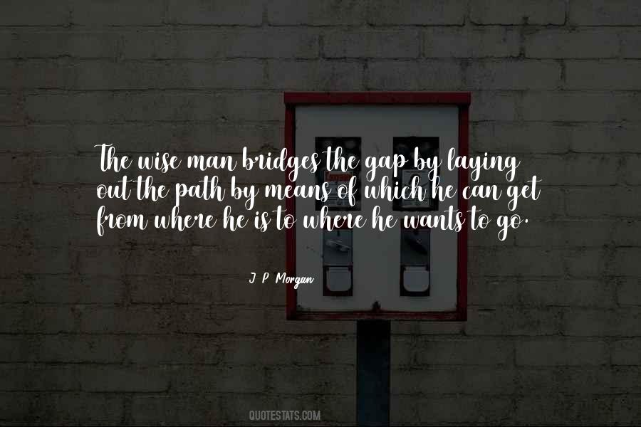 The Wise Man Quotes #1634893