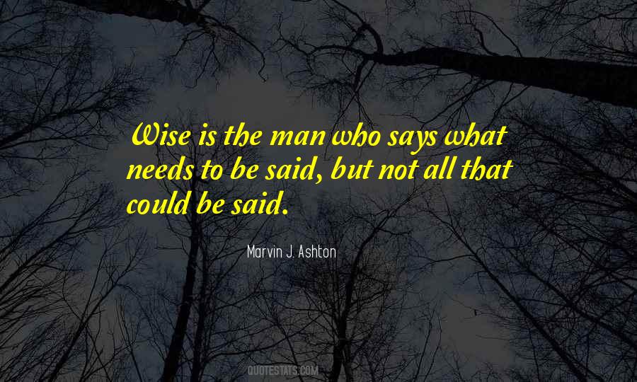 The Wise Man Said Quotes #1067585