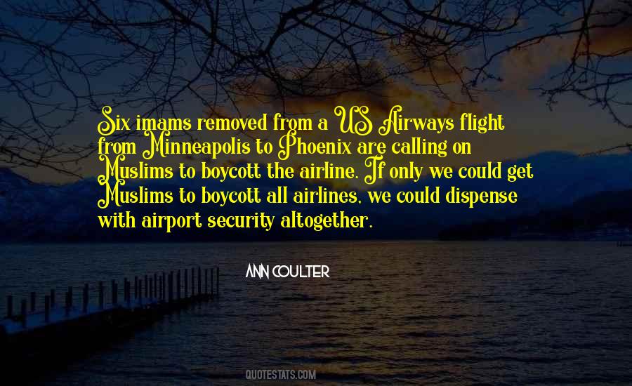 Quotes About Airline Security #1818901