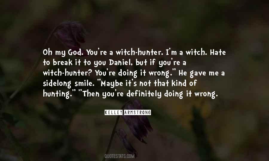 The Witch Hunter Quotes #834569