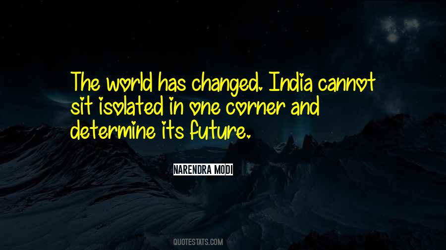 The World Has Changed Quotes #1258681