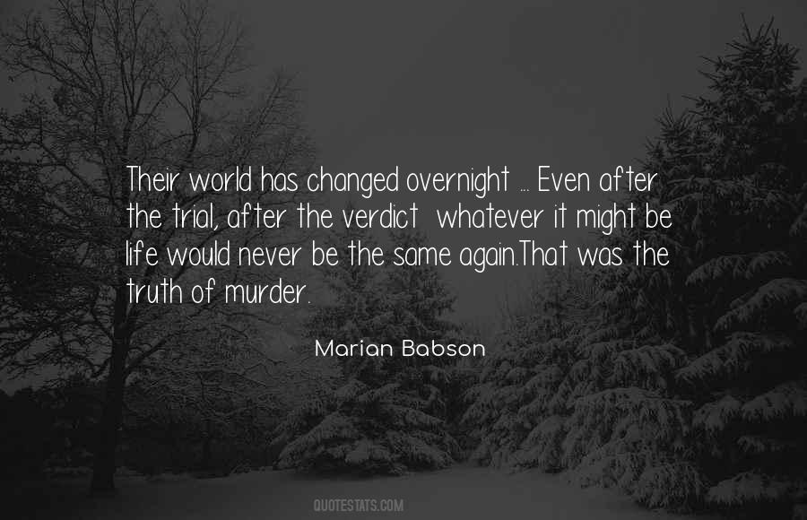 The World Has Changed Quotes #161134