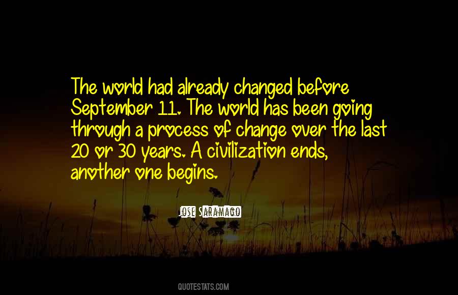 The World Has Changed Quotes #204023