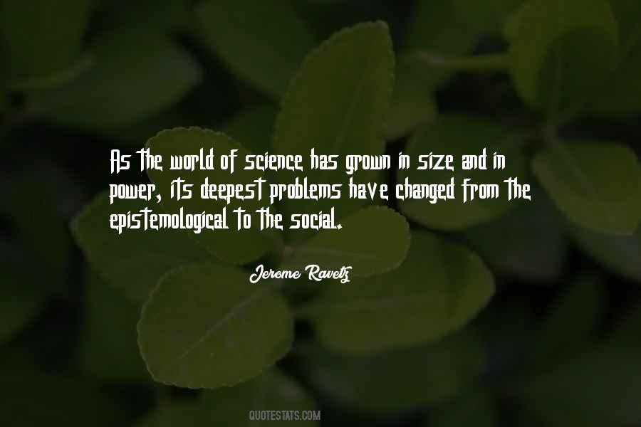 The World Has Changed Quotes #422066