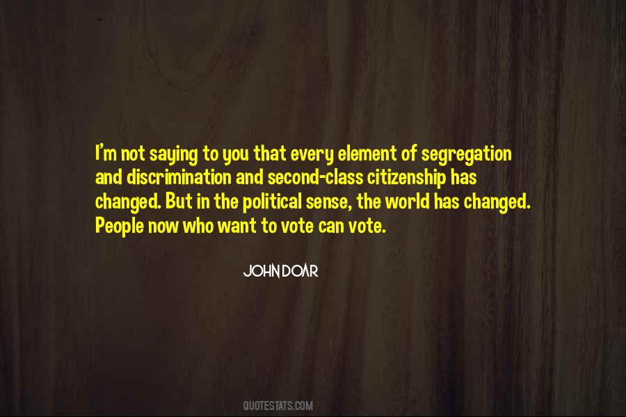 The World Has Changed Quotes #448025