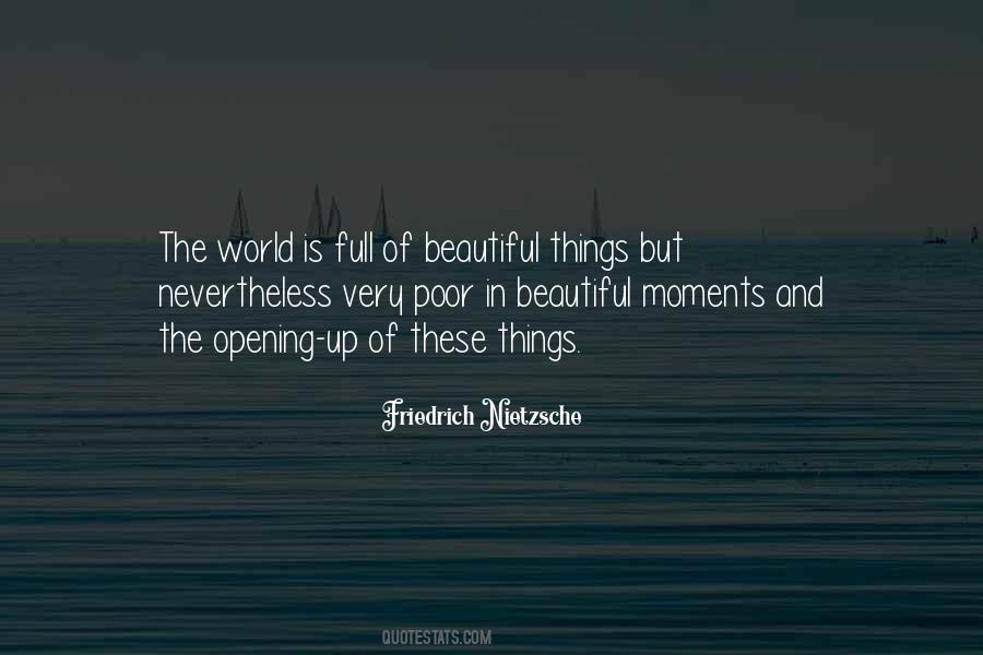 The World Is Full Of Beautiful Things Quotes #503534