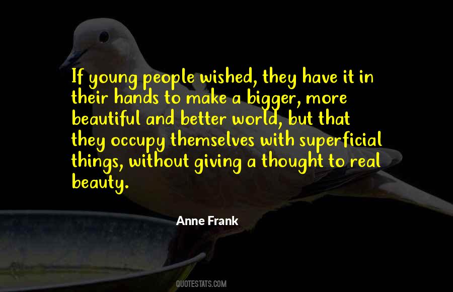 The World Is In My Hands Quotes #153593