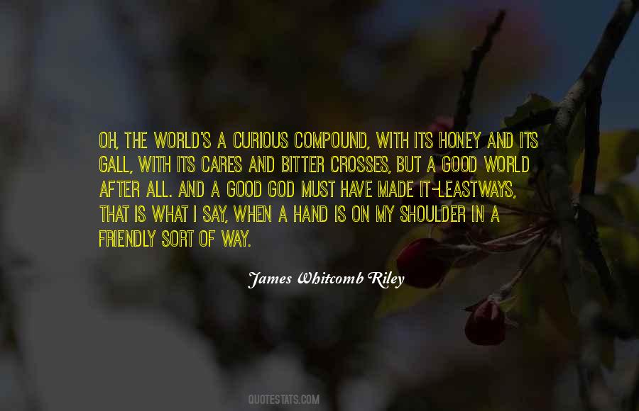 The World Is In My Hands Quotes #1575179