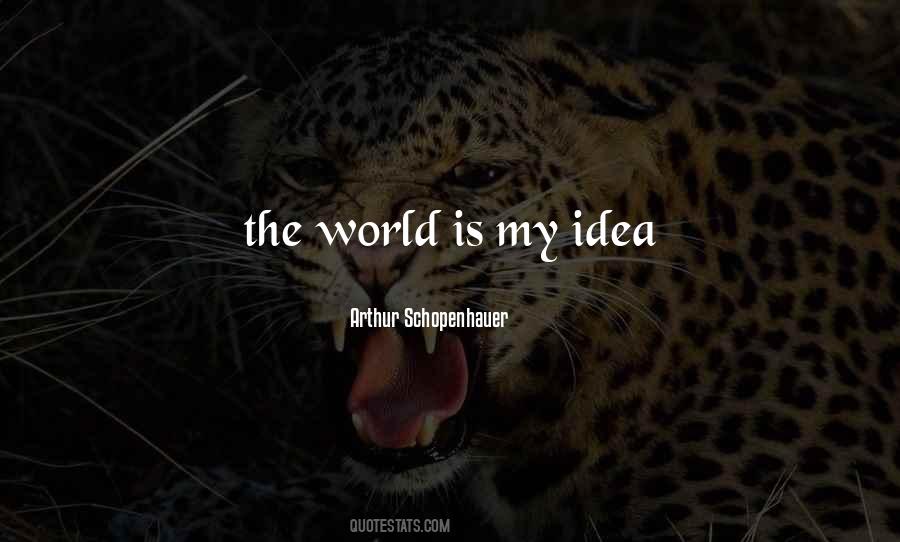The World Is My Quotes #177469