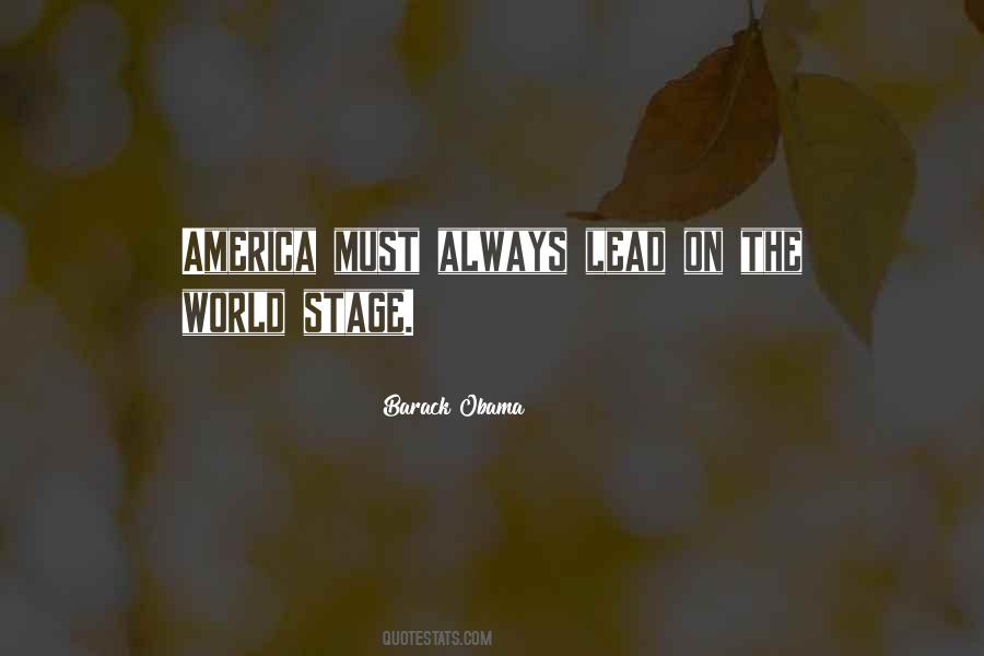 The World Is My Stage Quotes #85876