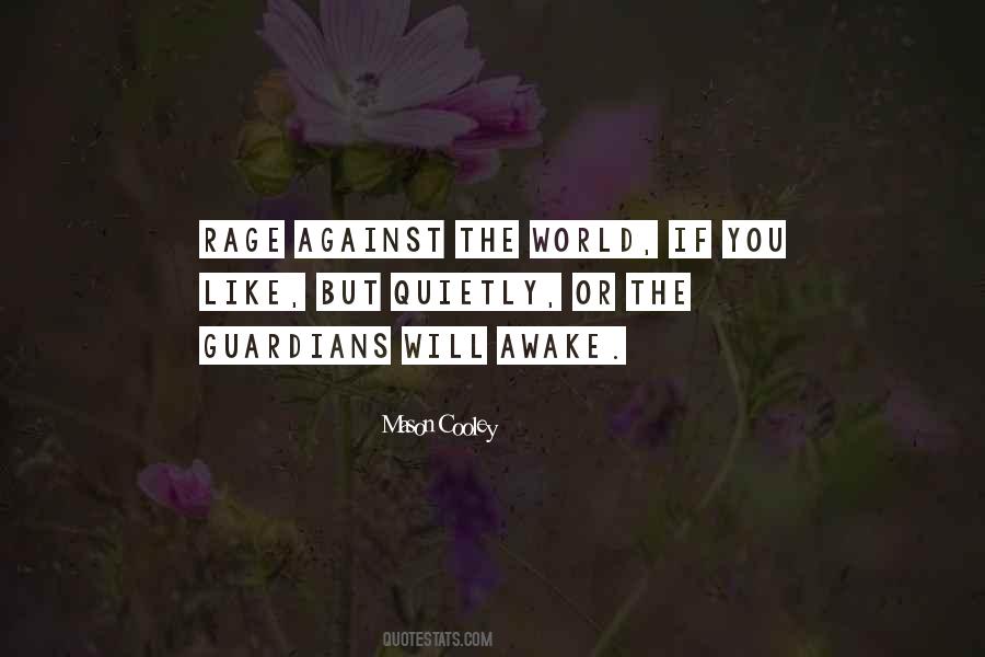 The World Is Not Against You Quotes #50371
