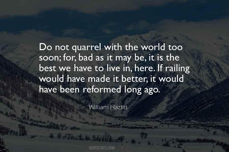 The World Is Not Bad Quotes #617728
