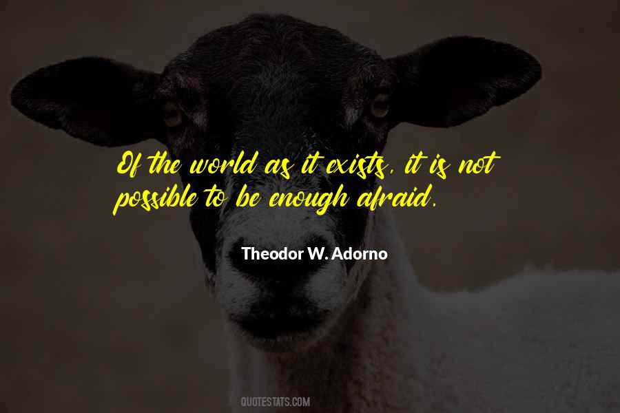 The World Is Not Enough Quotes #758734