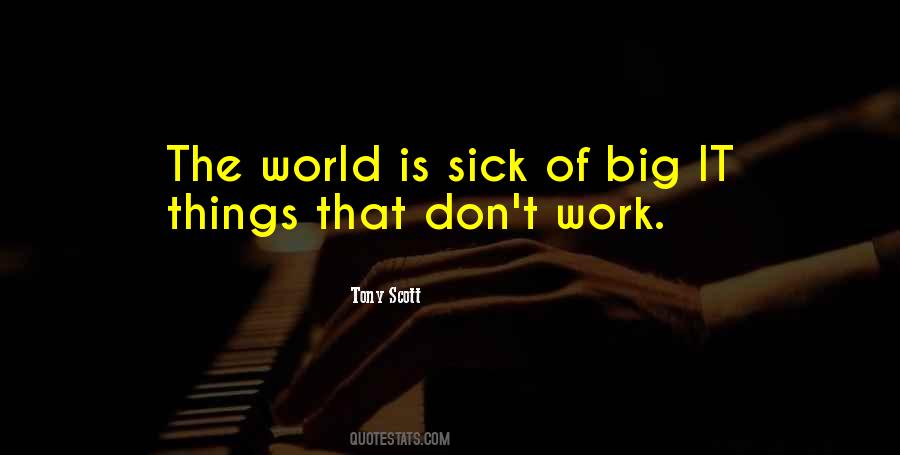 The World Is Sick Quotes #308335