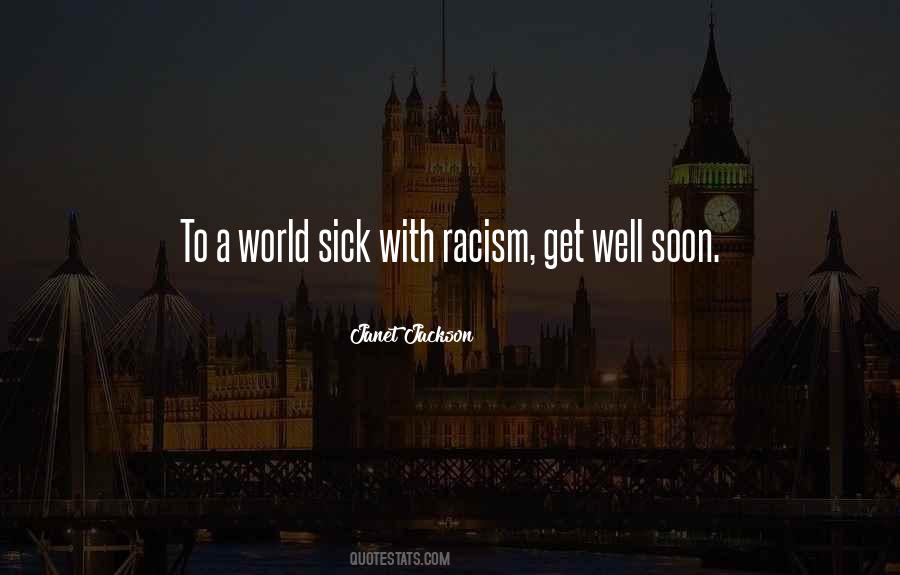 The World Is Sick Quotes #436932