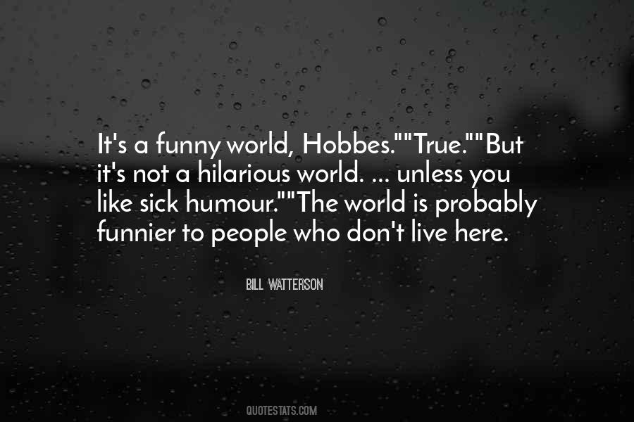 The World Is Sick Quotes #62092