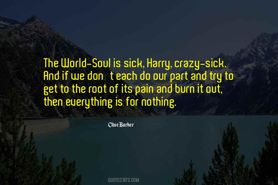 The World Is Sick Quotes #793581