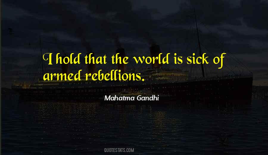 The World Is Sick Quotes #900295