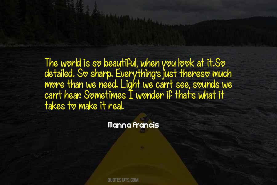 The World Is So Beautiful Quotes #1357700