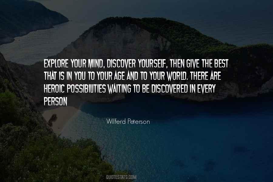 The World Is Yours To Explore Quotes #1844377