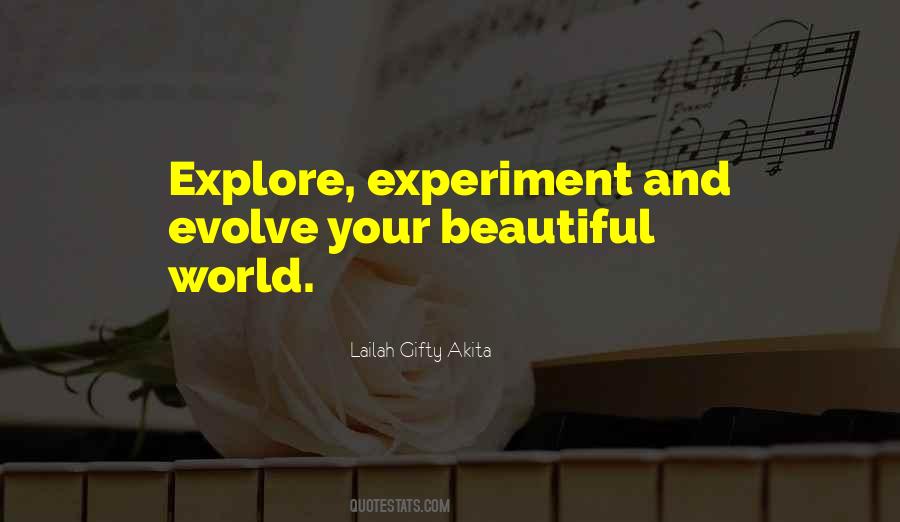 The World Is Yours To Explore Quotes #311328