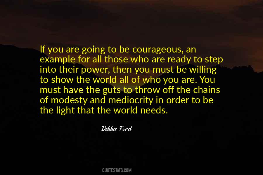 The World Needs You Quotes #635702