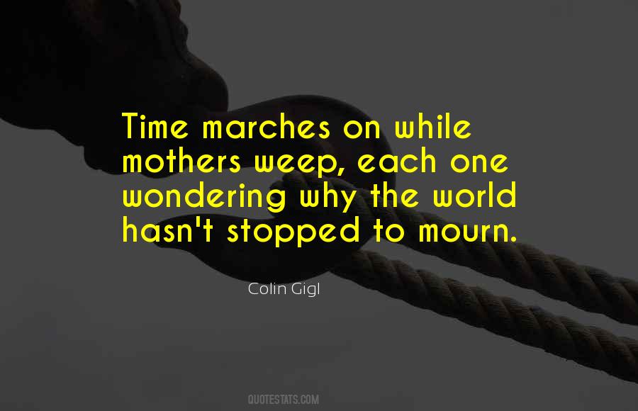 The World Stopped Quotes #375152