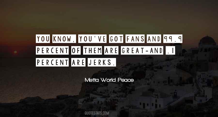 The World Will Know Peace Quotes #1200824
