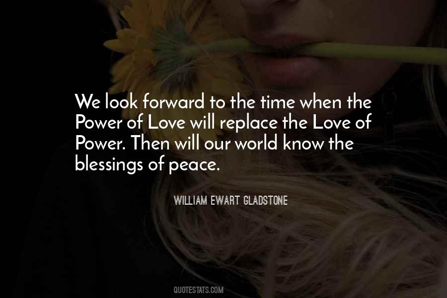 The World Will Know Peace Quotes #1662332