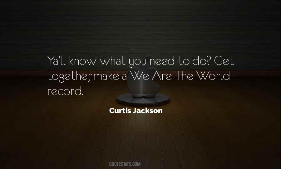 The World Will Know Peace Quotes #1817052