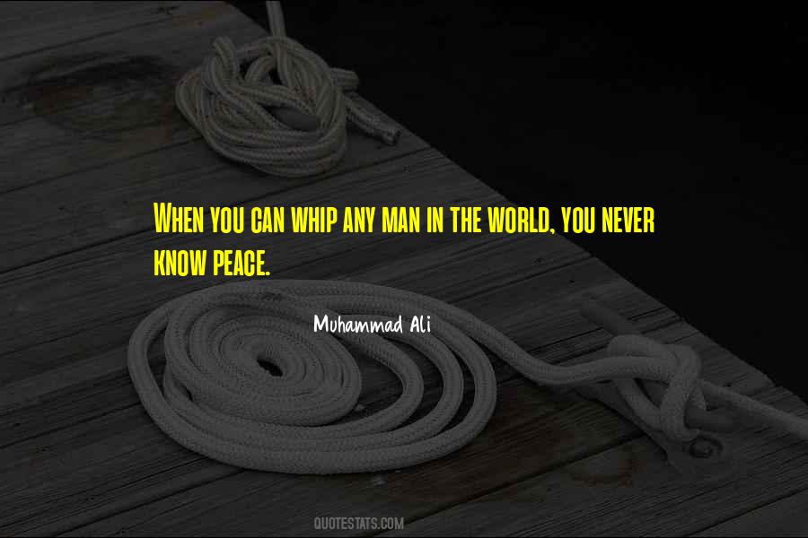 The World Will Know Peace Quotes #303757