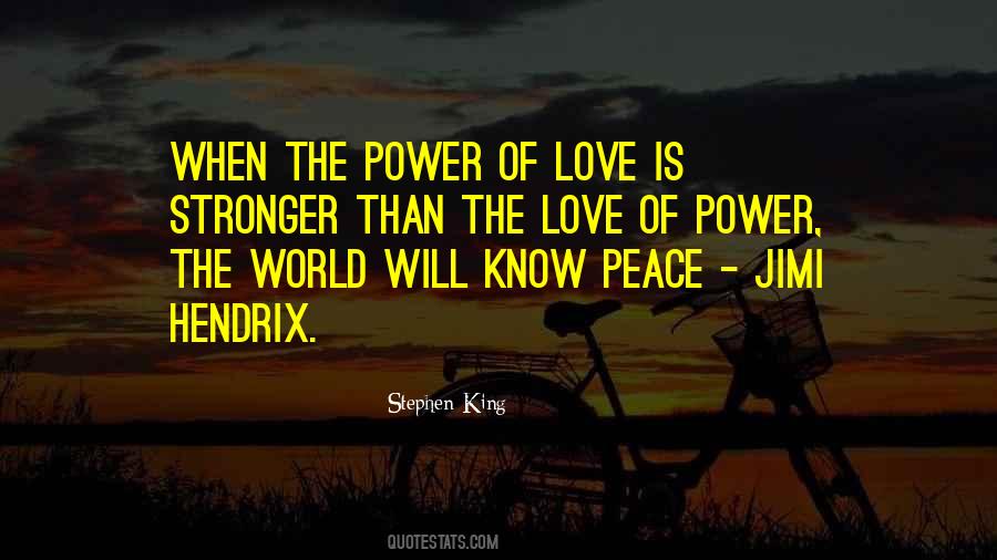 The World Will Know Peace Quotes #428187