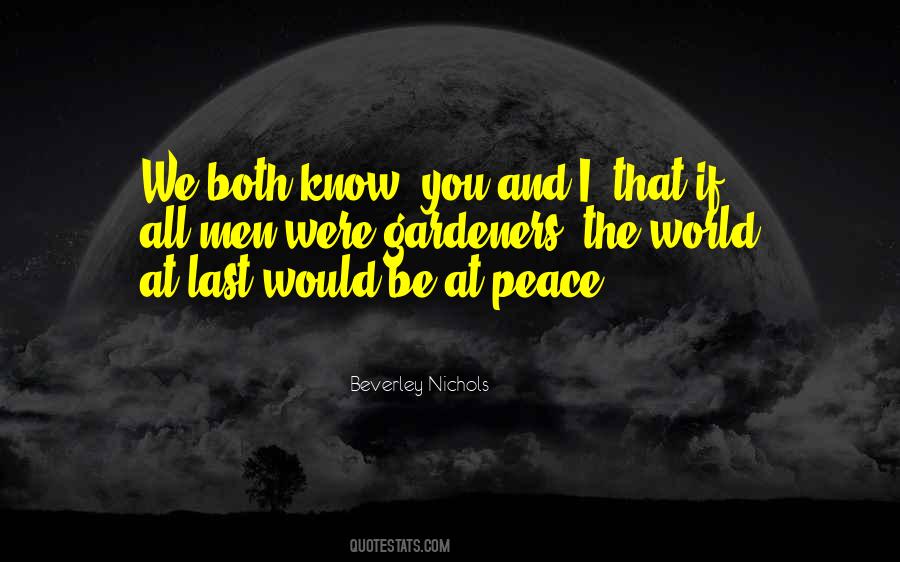 The World Will Know Peace Quotes #803755