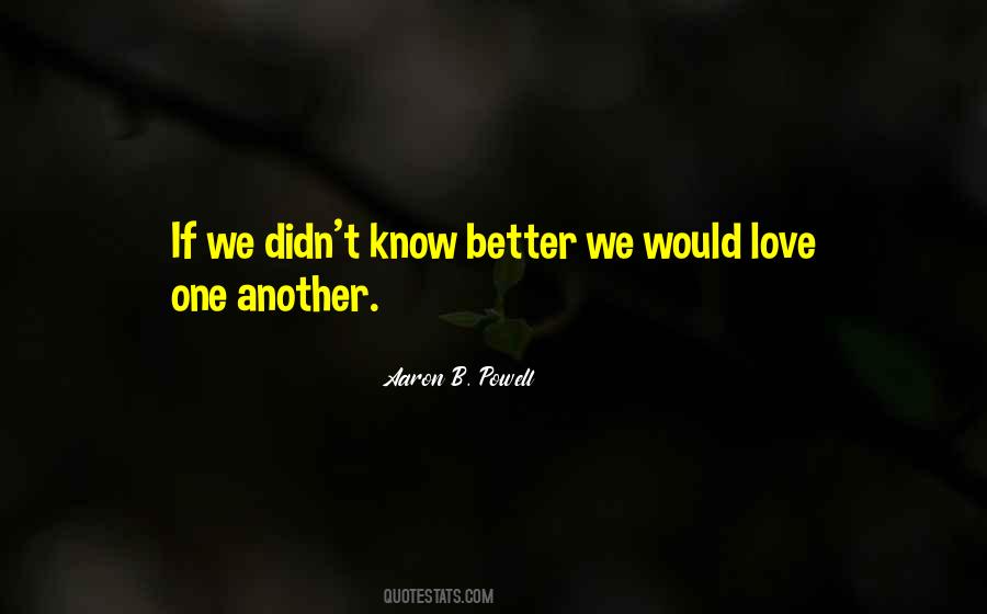 The World Will Know Peace Quotes #886213