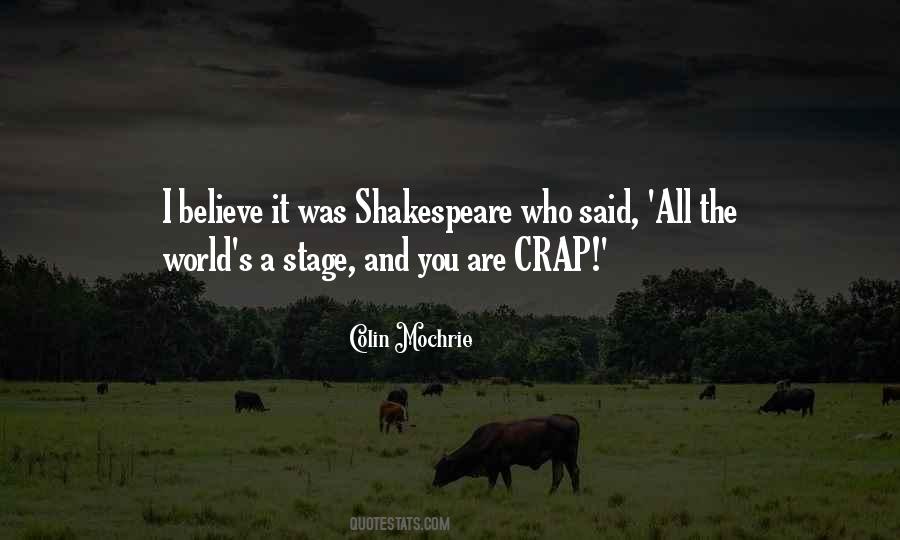 The World's A Stage Quotes #1655006