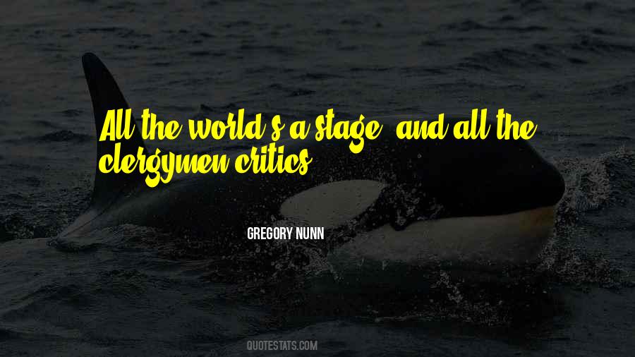 The World's A Stage Quotes #1766609
